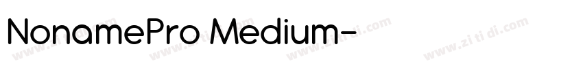 NonamePro Medium字体转换